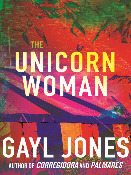 Title details for The Unicorn Woman by Gayl Jones - Wait list